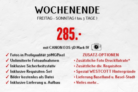 WOCHENENDE (24h Fr, Sa, So): Fotobox, Fotos in Profiqualität, Unlimitierte Fotoaufnahmen, Fotos kostenlos als Datei, inkl. Support, Live Fotogalerie mit QR-Code (WLAN nötig), exkl. Fotodrucker, Lieferung, Auf- und Abbau - für 285.- CHF  (weitere zusätzliche Optionen möglich)